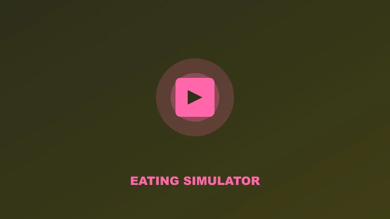 Eating Simulator Codes