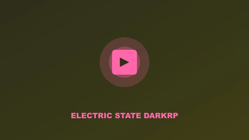 Electric State DarkRP Codes